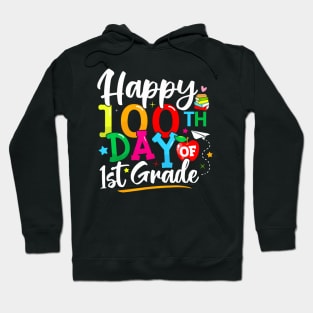 Happy 100Th Day Of First Grade 100 Days Of School Teacher Hoodie